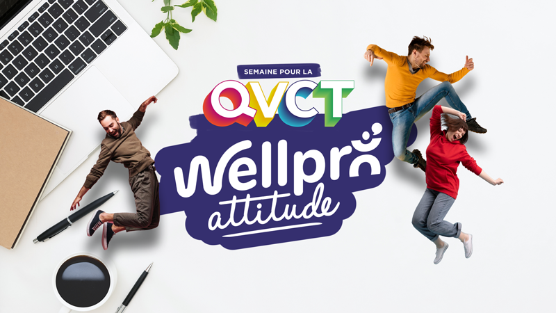 Semaine QVCT 2025 : un programme qui marquent les esprits, signés Wellpro’Attitude